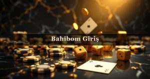 Read more about the article Bahibom Giriş