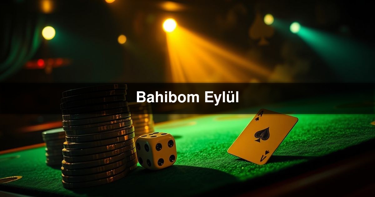 Bahibom Eylül